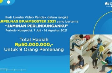 Sambut Harpelnas, BPJAMSOSTEK Gelar Lomba Video Pendek Jaminan Perlindunganku