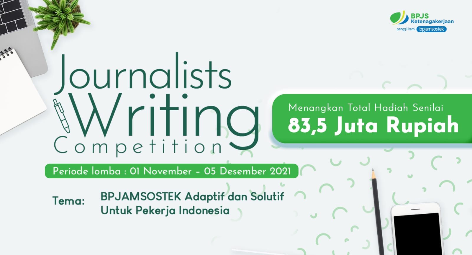 BPJAMSOSTEK Adakan Lomba Penulisan Berhadiah Yotal Rp83,5 juta, Ini Syaratnya
