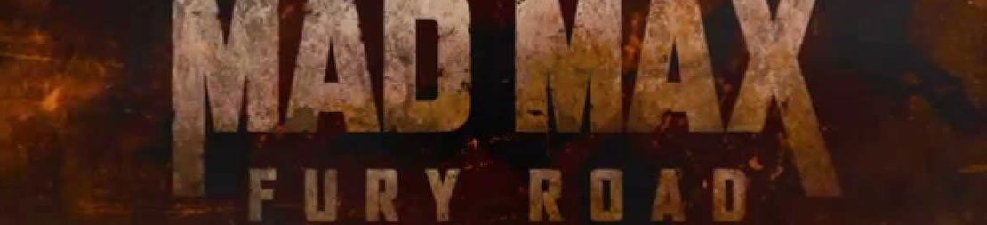 Sinopsis Film Terbaru Action Mad Max : Fury Road