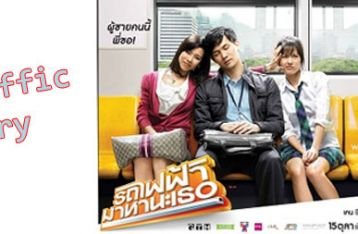 Sinopsis Film "Bangkok Traffic Love Story"